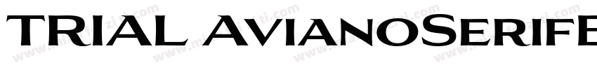 TRIAL AvianoSerifBold字体转换